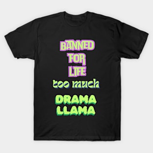 Banned for Life T-Shirt